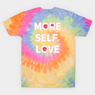 MORE SELF LOVE T-Shirt